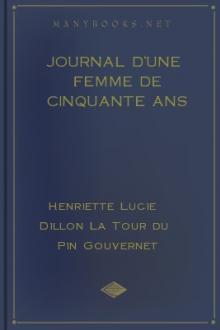Journal d'une femme de cinquante ans by marquise de La Tour du Pin Gouvernet Henriette Lucie Dillon