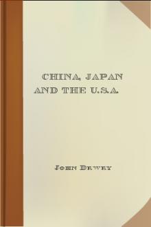 China, Japan and the U.S.A. by John Dewey