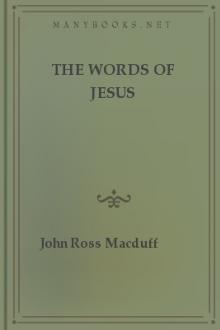 The Words of Jesus by John Ross Macduff