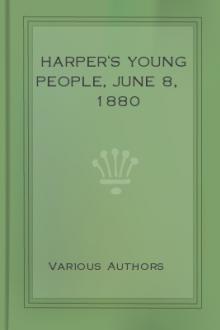 Harper's Young People, June 8, 1880 by Various