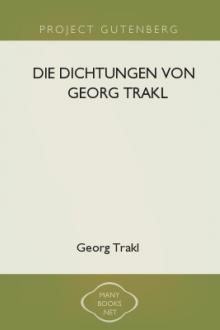 Die Dichtungen von Georg Trakl by Georg Trakl