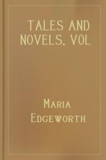 Tales and Novels, vol 10  by Maria Edgeworth
