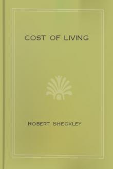Cost of Living by Robert Sheckley