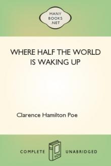 Where Half The World Is Waking Up by Clarence Hamilton Poe