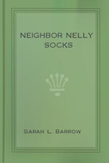 Neighbor Nelly Socks by Sarah L. Barrow