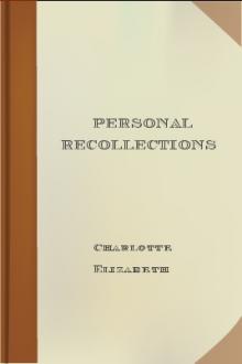 Personal Recollections  by Charlotte Elizabeth