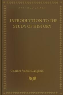 Introduction to the Study of History by Charles Victor Langlois, Charles Seignobos