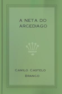 A Neta do Arcediago by Camilo Castelo Branco