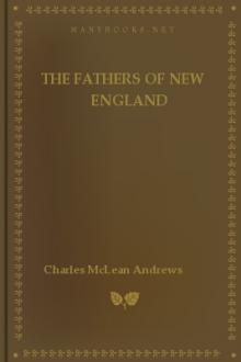 The Fathers of New England by Charles McLean Andrews