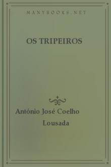 Os tripeiros by António José Coelho Lousada