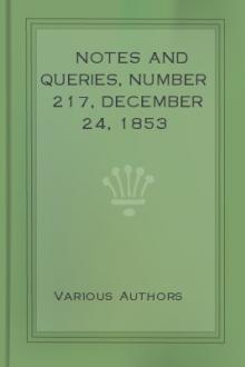 Notes and Queries, Number 217, December 24, 1853 by Various