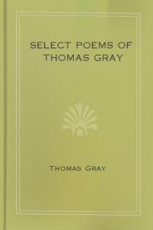 Select Poems of Thomas Gray by Thomas Gray