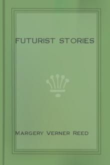 Futurist Stories by Margery Verner Reed