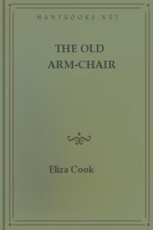 The Old Arm-Chair by Eliza Cook