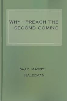 Why I Preach the Second Coming by Isaac Massey Haldeman