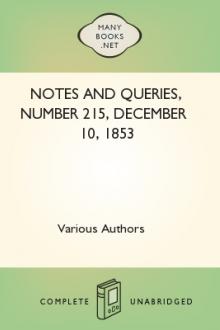 Notes and Queries, Number 215, December 10, 1853 by Various