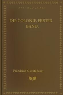 Die Colonie. Erster Band. by Friedrich Gerstäcker