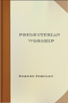 Presbyterian Worship by Robert Johnston
