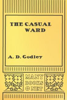 The Casual Ward by A. D. Godley