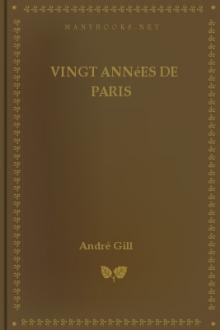 Vingt années de Paris by André Gill
