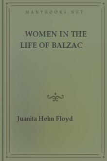 Women in the Life of Balzac by Juanita Helm Floyd