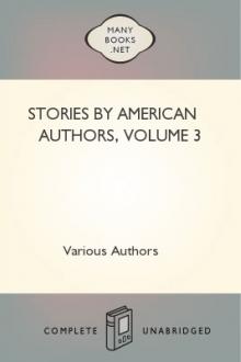 Stories by American Authors, Volume 3 by Various