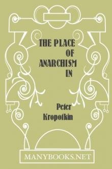 The Place of Anarchism in Socialistic Evolution by kniaz Kropotkin Petr Alekseevich