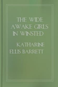 The Wide Awake Girls in Winsted by Katharine Ellis Barrett