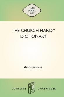 The Church Handy Dictionary by Anonymous