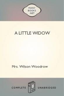 A Little Widow by Mrs. Wilson Woodrow