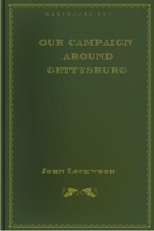 Our campaign around Gettysburg by John Lockwood