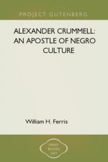 Alexander Crummell: An Apostle of Negro Culture by William Henry Ferris