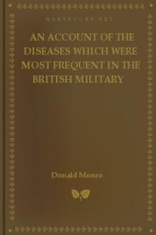 An Account of the Diseases which were most frequent in the British military hospitals in Germany by Donald Monro