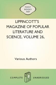 Lippincott's Magazine of Popular Literature and Science, Volume 26, July 1880 by Various