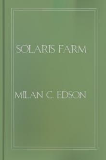 Solaris Farm by Milan C. Edson