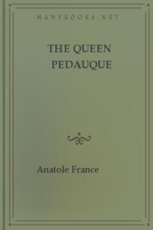 The Queen Pedauque by Anatole France