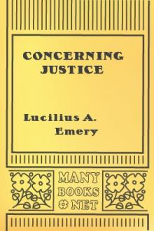 Concerning Justice by Lucilius A. Emery