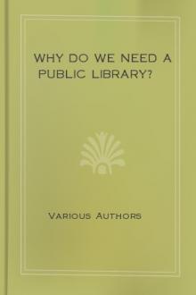Why do we need a public library? by Unknown