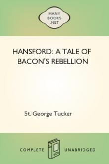 Hansford: A Tale of Bacon's Rebellion by St. George Tucker