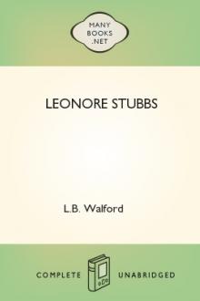 Leonore Stubbs by L. B. Walford