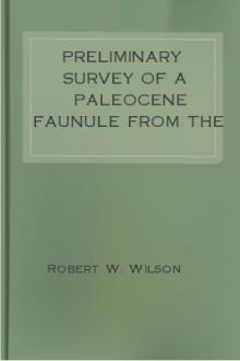 Preliminary Survey of a Paleocene Faunule from the Angels Peak Area, New Mexico by Robert W. Wilson
