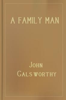 A Family Man by John Galsworthy