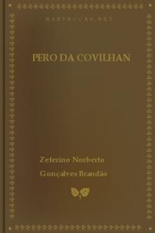 Pero da Covilhan by Zeferino Norberto Gonçalves Brandão