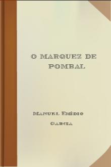 O Marquez de Pombal by Manuel Emídio Garcia
