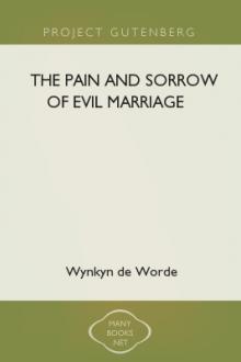 The Pain and Sorrow of Evil Marriage by Wynkyn de Worde