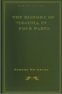 The History of Virginia, in Four Parts by Robert Beverley