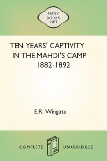 Ten Years' Captivity in the Mahdi's Camp 1882-1892 by Francis Reginald Wingate, Josef Ohrwalder