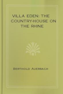 Villa Eden: The Country-House on the Rhine by Berthold Auerbach