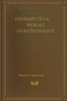 Les bases de la morale évolutionniste by Herbert Spencer