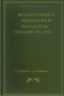 Blackwood's Edinburgh Magazine, Volume 57, No. 354, April 1845 by Various
